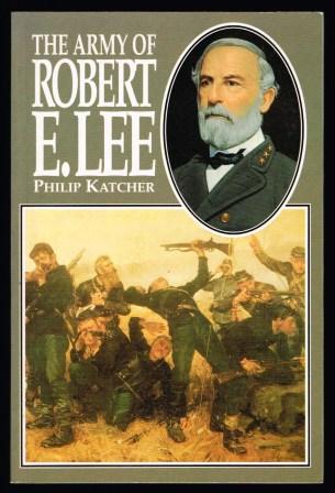 The Army of Robert E. Lee