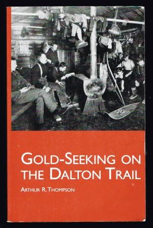 Gold-Seeking on the Dalton Trail