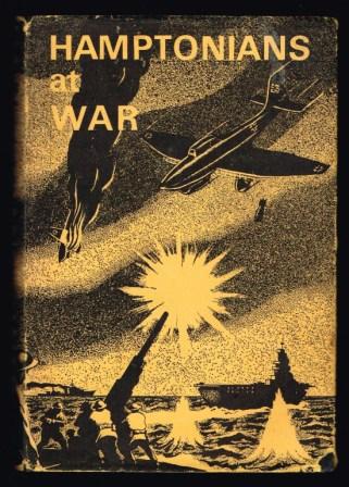 Hamptonians at war : some war experiences of old boys of Hampton Grammar School