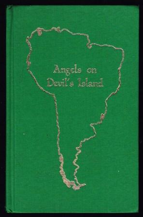 Angels on Devil's Island