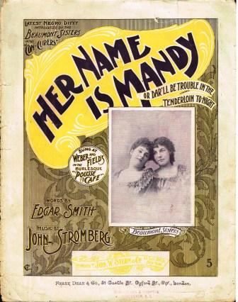 Her name is Mandy, or, Dar'll be trouble in the tenderloin To-Night