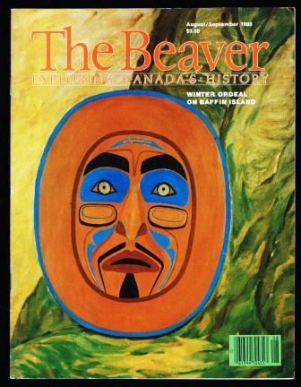 The Beaver: Exploring Canada's History; August-September, 1986