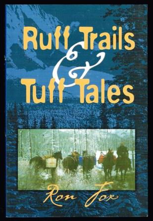Ruff Trails and Tuff Tales