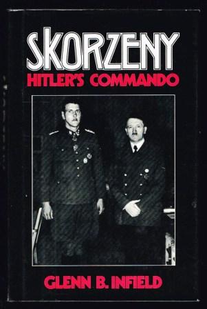 Skorzeny: Hitler's Commando