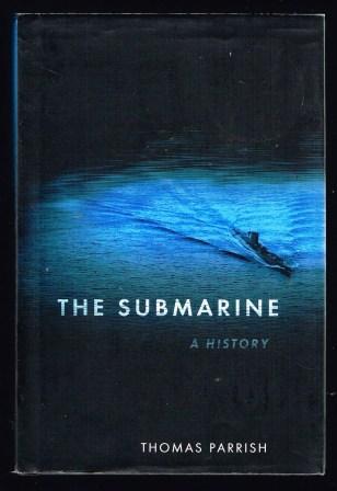 The Submarine: A History