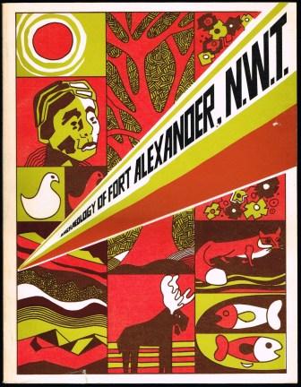 Archaeology of Fort Alexander, N.W.T. Report of Investigations of the 1974 Mackenzie River Archaeological Project