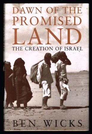 Dawn of the Promised Land: The Creation of Israel
