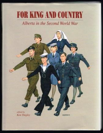 For King and Country: Alberta in the Second World War
