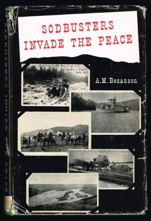 Sodbusters invade the Peace