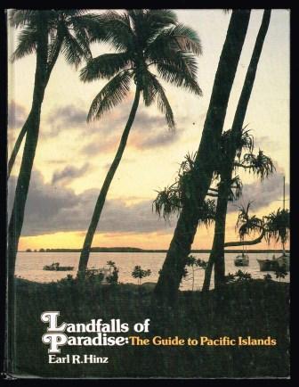Landfalls of Paradise: The Guide to Pacific Islands