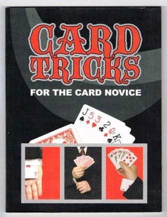 Fun with Card Tricks: Card Tricks for the Card Novice