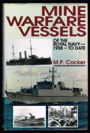 Mine Warfare Vessels of the Royal Navy, 1908 - To date