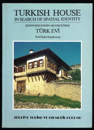 Turkish House: In Search of Spatial Identity