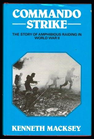 Commando strike : the story of amphibious raiding in World War II