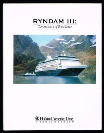Ryndam III: Generations of Excellence