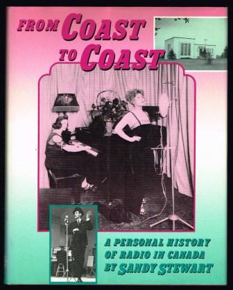 From Coast to Coast: A Personal History of Radio in Canada