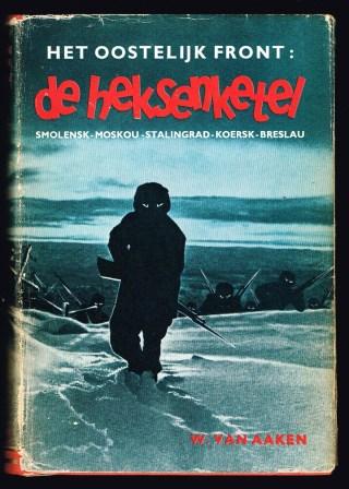 Het Oostelijk Front: De Heksenketel