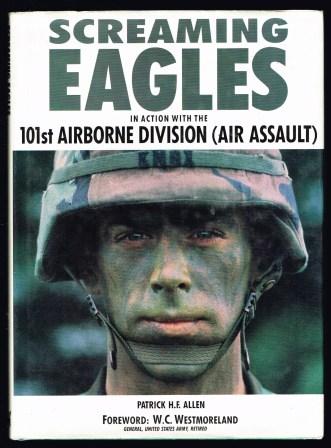Screaming Eagles: In Action With the 101st Airborne Division (Air Assault)