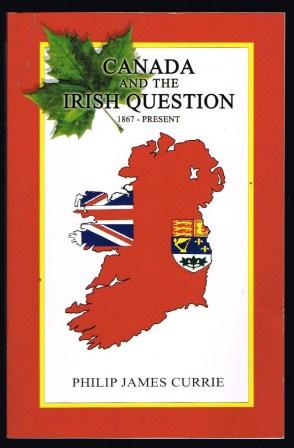 Canada and the Irish question: 1867-present