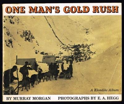 One Man's Gold Rush: A Klondike Album