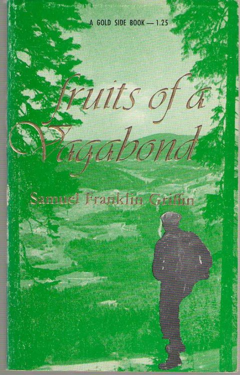 Fruits Of A Vagabond: And Other Poems