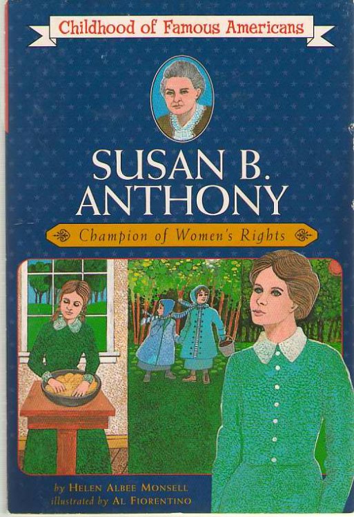 Susan B. Anthony Champion of Women's Rights