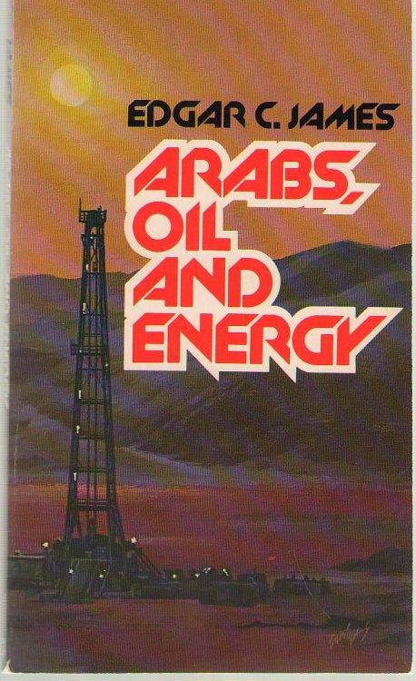 Arabs, Oil, And Energy