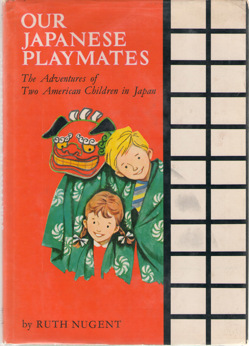 Our Japanese Playmates The Adventures of Two American Children in Japan