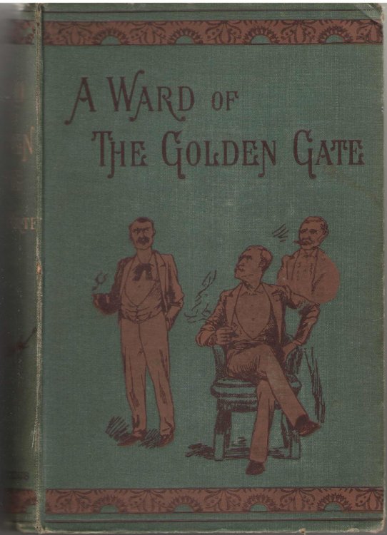 A Ward Of The Golden Gate