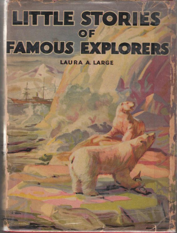 Little Stories Of Famous Explorers