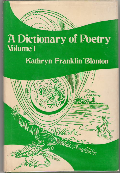 Dictionary of Poetry Volume I