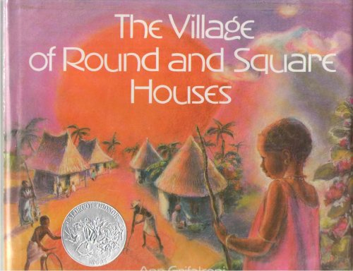 The Village of Round and Square Houses