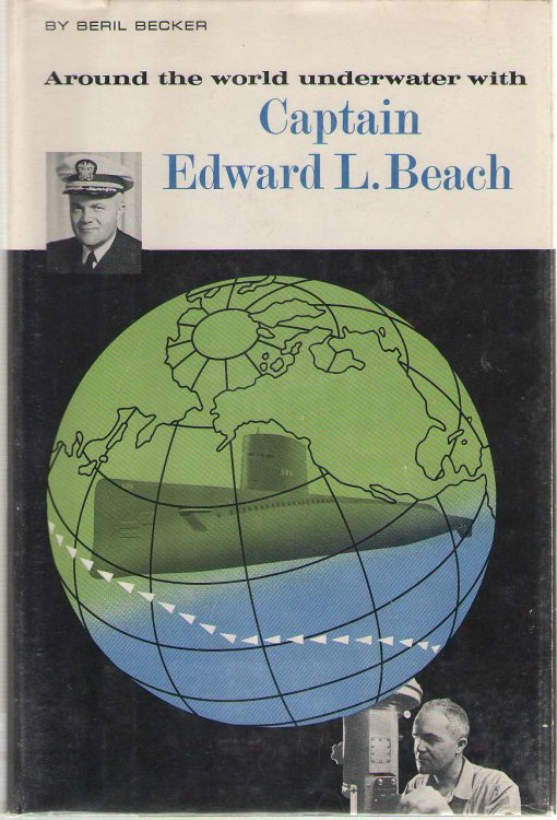 Around The World Underwater With Captain Edward L. Beach