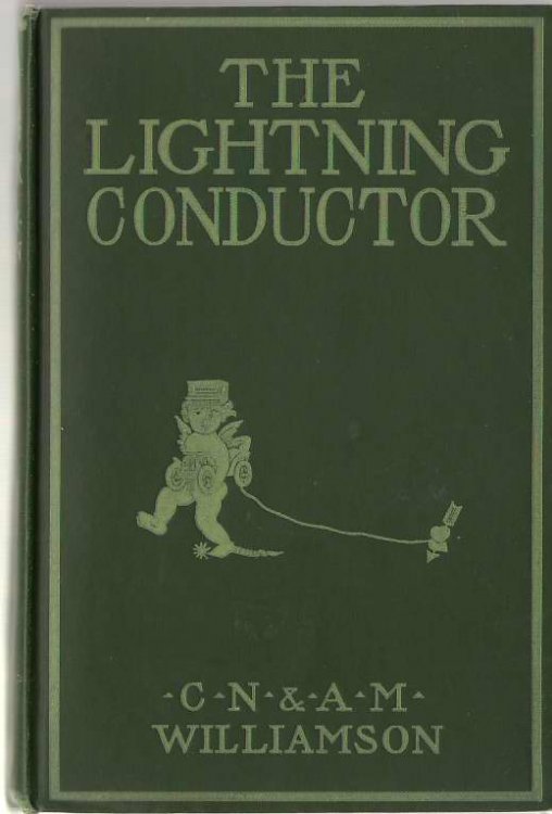 The Lightning Conductor The Strange Adventures of a Motor-Car