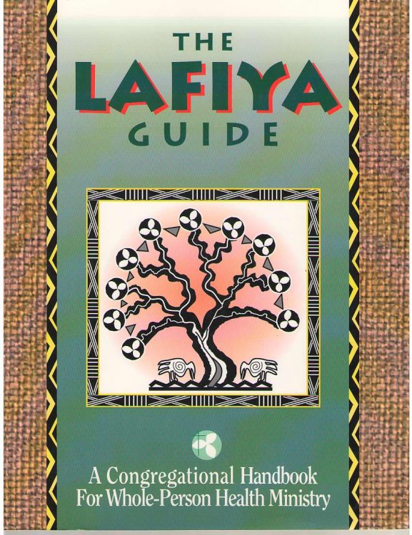 The Lafiya Guide A Congregational Handbook for Whole-Person Health Ministry