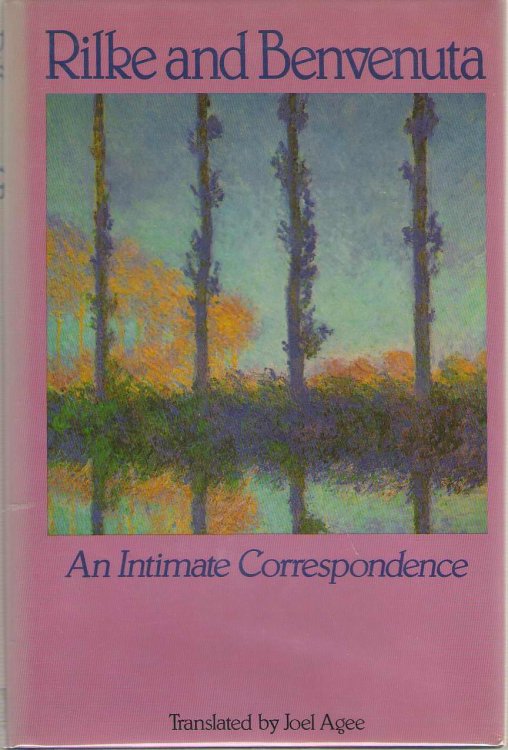 Rilke and Benvenuta An Intimate Correspondence