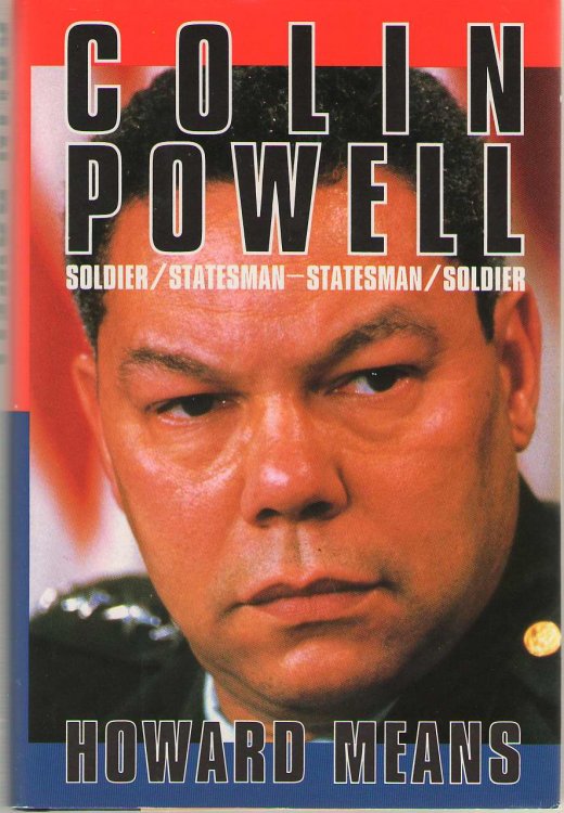 Colin Powell Soldier/statesman--Statesman/soldier