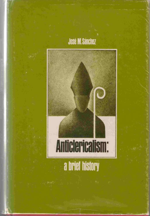Anticlericalism A Brief History