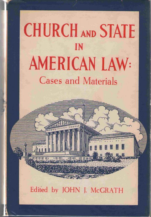Church And State In American Law Cases and materials