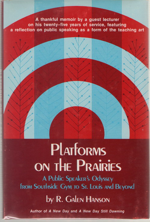 Platforms on the Prairies A Public Speakers Odyssey from Southside Gym to st Louis and Beyond