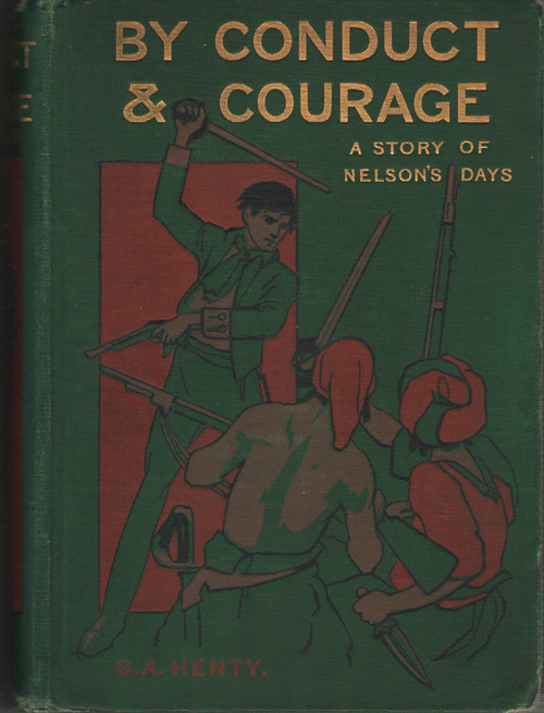 By Conduct and Courage A Story of Nelson's Days