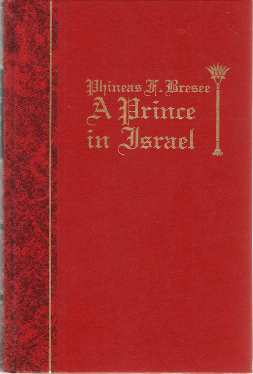 Phineas A. Bresee A Prince in Israel