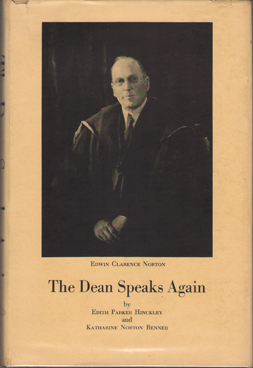 The Dean Speaks Again Giving Hitherto Unpublished Excerpts from Personal Papers, Diaries, and Letters: Together with Portions of Previously Published Speeches