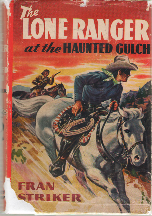 The Lone Ranger At The Haunted Gulch