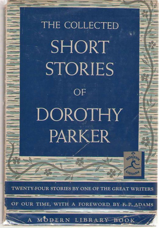 The Collected Stories of Dorothy Parker