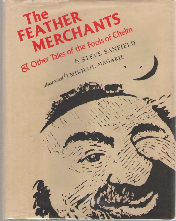 The Feather Merchants and Other Tales of the Fools of Chelm