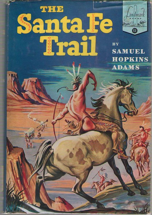 The Santa Fe Trail