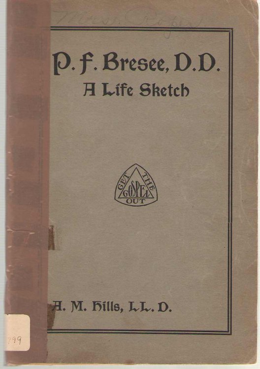 P. F. Bresee, D. D. A Life Sketch