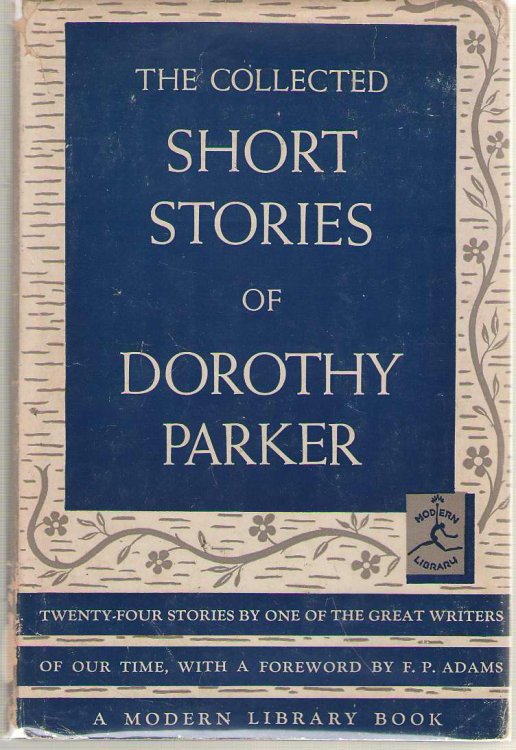 The Collected Stories of Dorothy Parker
