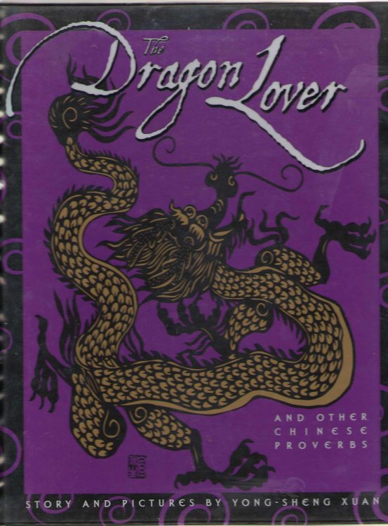 The Dragon Lover and Other Chinese Proverbs
